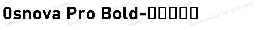 0snova Pro Bold字体转换